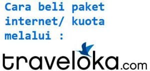 cara beli kuota internet lewat traveloka